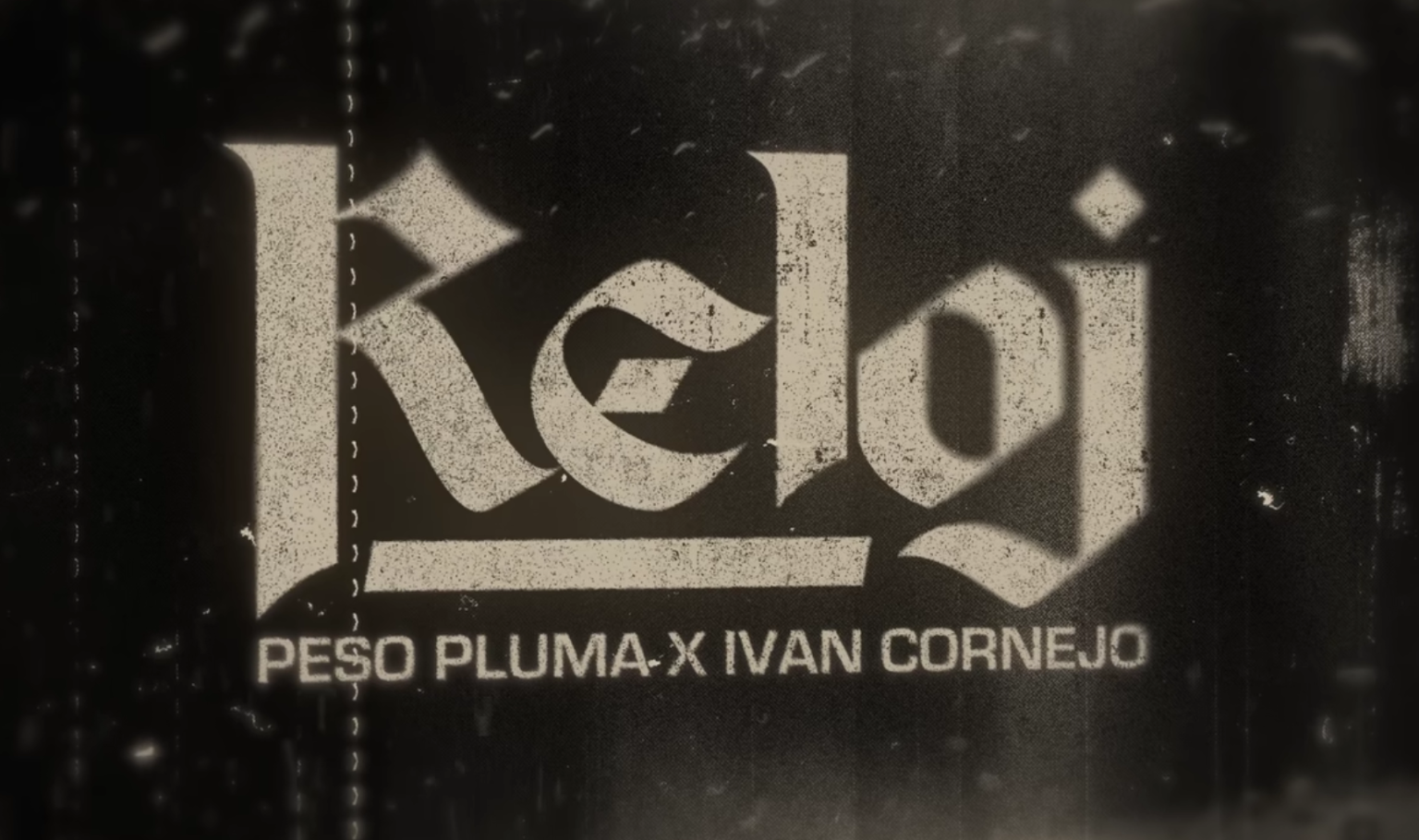 Reloj - Peso Pluma x Ivan Cornejo Lyrics